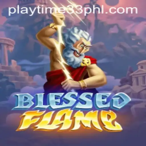 Exploring the Intriguing World of BlessedFlame: A Comprehensive Guide to Gameplay and Rules