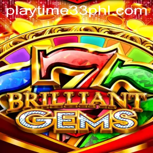 Exploring the Gem-Packed World of BrilliantGems: A Playtime33 Adventure