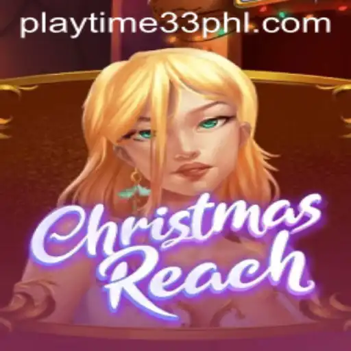Discover the Magic of ChristmasReach: An In-Depth Guide to the Festive Adventure
