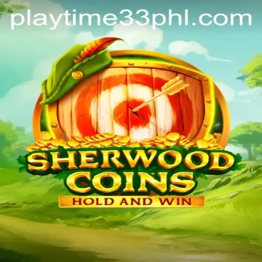 SherwoodCoins: Unveiling the Adventure and Strategy of Playtime33