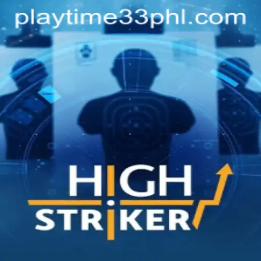 Unleashing the Excitement of HighStriker with Playtime33